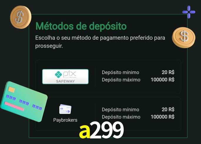 O cassino a299 oferece uma grande variedade de métodos de pagamento